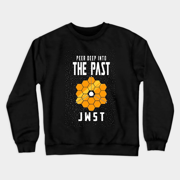 PEER DEEP INTO THE PAST JWST Crewneck Sweatshirt by dnacreativedesign